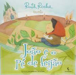 Capa de João e o pé de feijão - Ruth Rocha