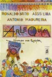 Capa de Arlequim - Ronaldo Assis de lima e Antonio Madureira