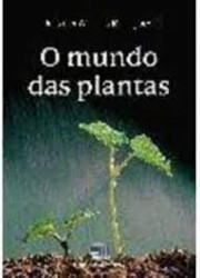 Capa de o mundo das plantas - Rosicler Martins Rodrigues