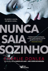Capa de Nunca saia sozinho - Charlie Donlea