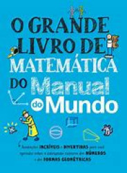 Capa de O GRANDE LIVRO DE MATEMÁTICA DO MANUAL DO MUNDO - VÁRIOS
