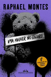 Capa de Uma mulher no escuro - Raphael Montes