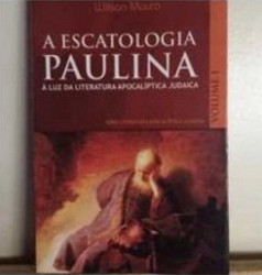 Capa de A escatologia Paulina - Wilson Moura