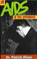 Capa de A aids e os jovens - Dr. Patrick Dixon