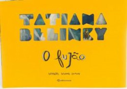 Capa de O fujão - Tatiana Belinky