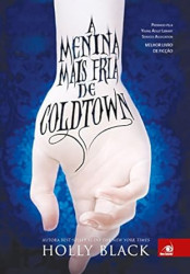 Capa de A menina mais fria de Coldtown - Holly Black
