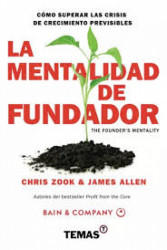 Capa de A Mentalidade do Fundador - Chris Zook & James Allen