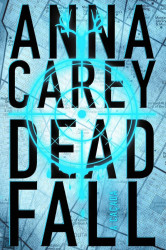 Capa de Deadfall - a caçada - Anna Carey