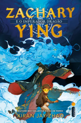 Capa de Zachary Ying e o Imperador Dragão - Xiran Jay Zhao
