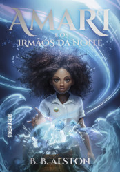 Capa de Amari e os irmãos da noite - B. B. Alston