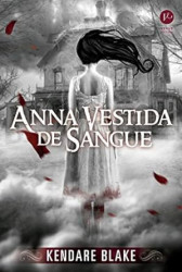 Capa de Anna vestida de sangue - Kendare Blake