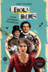 Capa de Enola Homes: o caso do marquês desaparecido - Nancy Springer