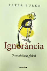 Capa de Ignorância - Peter Burke
