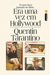 Capa de Era uma vez em Hollywood - Quentin Tarantino