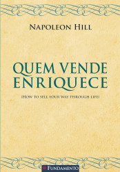 Capa de Quem vende enriquece - Napoleon Hill
