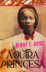 Capa de A outra princesa - Denny S. Bryce