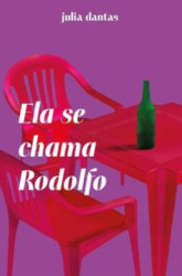 Capa de Ela se chama Rodolfo - Julia Dantas