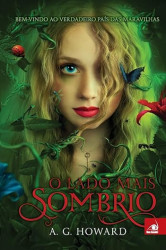 Capa de O lado mais sombrio - A. G. Howard