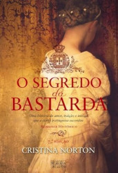 Capa de O segredo da bastarda - Cristina Norton