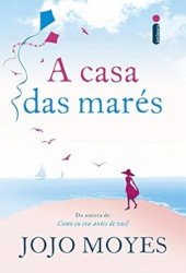 Capa de A casa das mares - Jojo Moyes