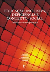 Capa de Educação inclusiva, deficiência e contexto social - Félix Díaz, Miguel Bordas, Nelma Galvão, Theresinha Miranda