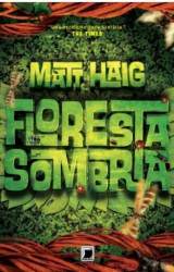 Capa de Floresta Sombria - Matt Haig