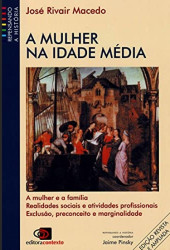 Capa de A mulher na idade média - José Rivair Macedo