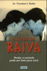Capa de O livro da raiva - Theodore Isaac Rubin