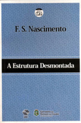 Capa de A estrutura desmontada - F. S. Nascimento