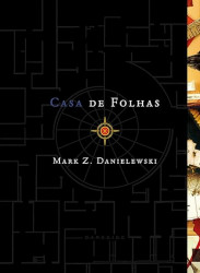 Capa de Casa de folhas - Mark Z. Danielewski