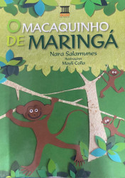 Capa de O Macaquinho de Maringá - Nara Salamunes