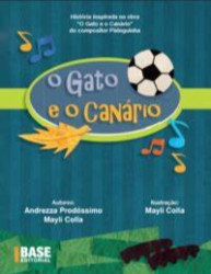 Capa de O Gato e o Canário - Andrezaa Prodóssimo e Mayli Colla