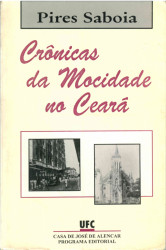Capa de Crônicas da mocidade no Ceará - Pires Saboia