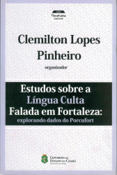 Capa de Estudos sobre a língua culta falada em Fortaleza - Clemilton Lopes Pinheiro (organizador)