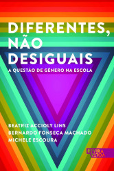 Capa de Diferentes não Desiguais - Beatriz Accioly Lins, Bernardo Fonseca Machado, Michele Escoura