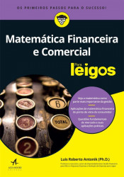 Capa de Matemática Financeira e Comercial para Leigos - Luis Roberto Antonik