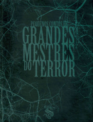 Capa de Pequenos contos de grandes mestres do terror - Daniel Braga (organizador)