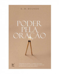 Capa de Poder Pela Oração - Edward M. Bounds