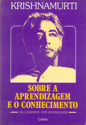 Capa de Sobre a aprendizagem e o conhecimento - Jiddu Krishnamurti