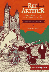 Capa de Rei Arthur e os cavaleiros da Távola Redonda - Howard Pyle