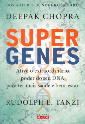 Capa de Supergenes - Deep Chopra e Rudolph E. Tanzi