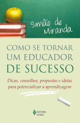 Capa de Como se Tornar um Educador de Sucesso - Simão de Miranda