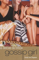 Capa de As delícias da fofoca - Cecily von Ziegesar