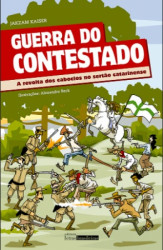 Capa de Guerra do contestado - Jakzam Kaiser