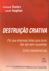 Capa de Destruição criativa - Richard Foster e Sarah Kaplan