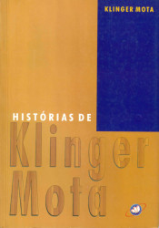 Capa de Histórias de Klinger Mota - Klinger Mota
