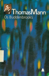 Capa de Os Buddenbrooks - Thomas Mann