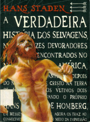 Capa de A verdadeira história dos selvagens, nus e ferozes devoradores de homens, (1548-1555) - Hans Staden