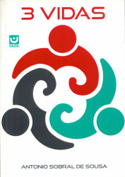 Capa de 3 vidas - Antonio Sobral de Sousa