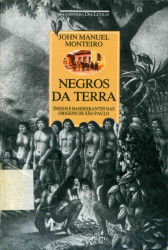 Capa de Negros da terra - John Manuel Monteiro